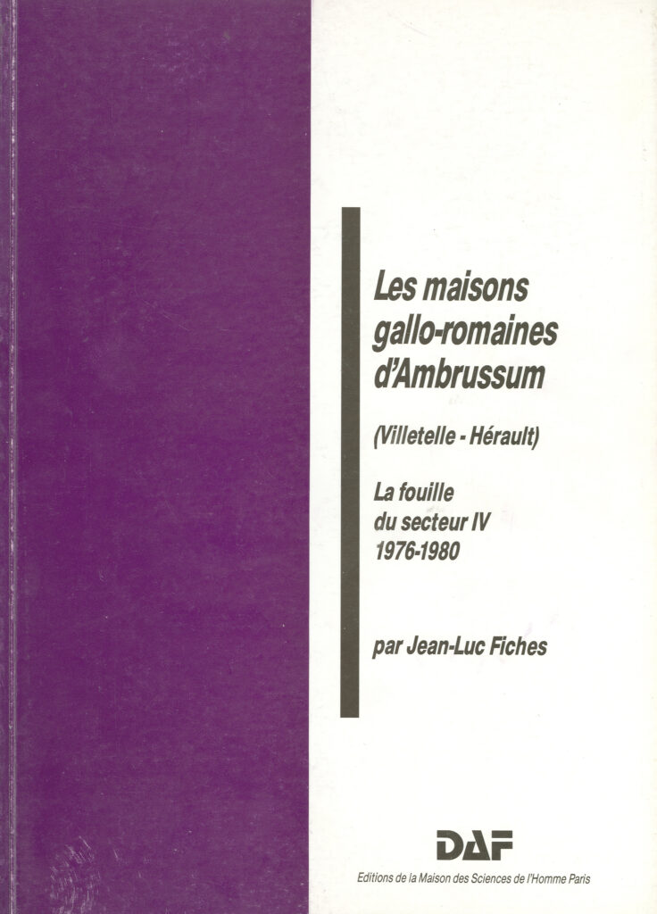 Les Maisons gallo-romaines d'Ambrussum (Villetelle, Hérault)