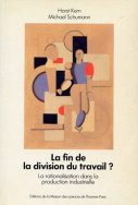 La Fin de la division du travail ?