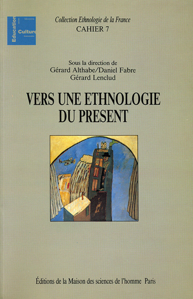 Vers une ethnologie du présent