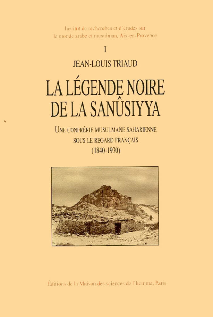 La Légende noire de la Sanûsiyya