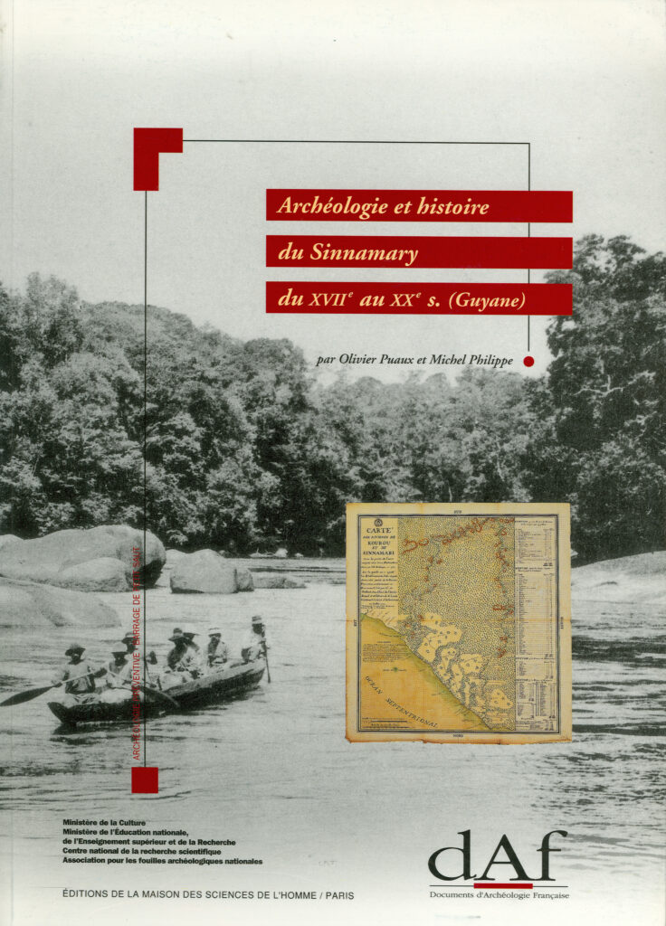 Archéologie et histoire du Sinnamary du XVIIe au XXe s. (Guyane)