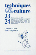 Techniques & culture, n°23-24/janv.-déc. 1994