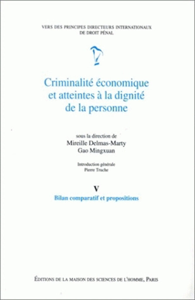 Criminalité économique et atteintes à la dignité de la personne