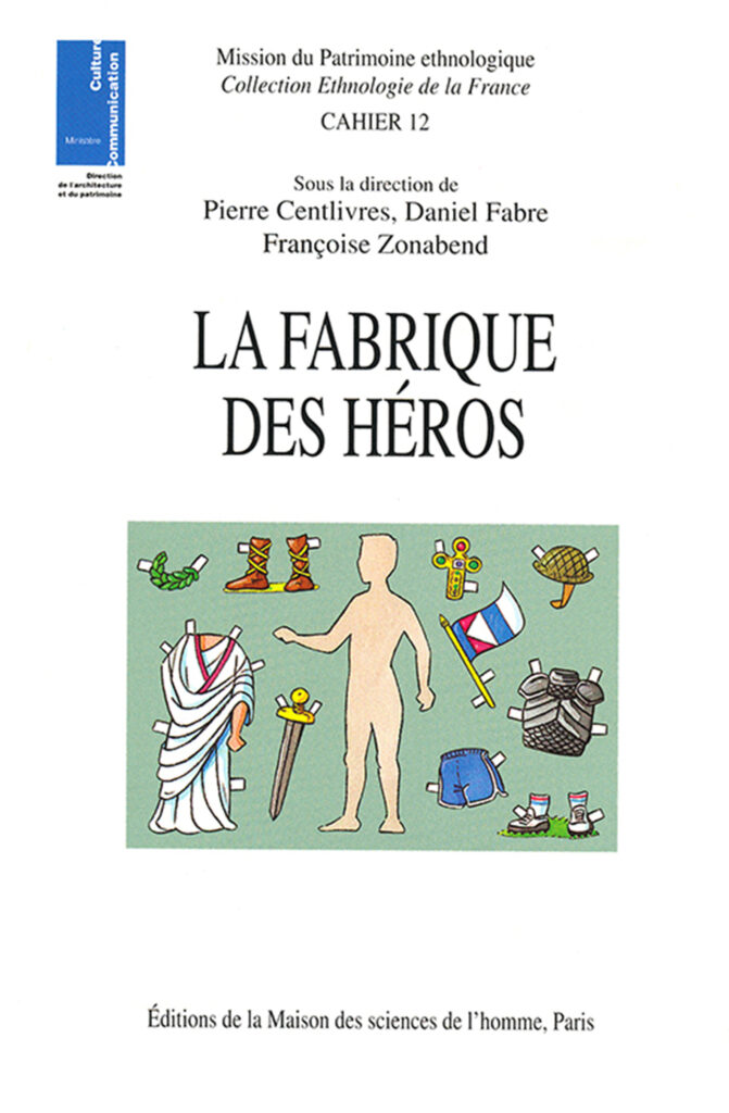 La Fabrique des héros