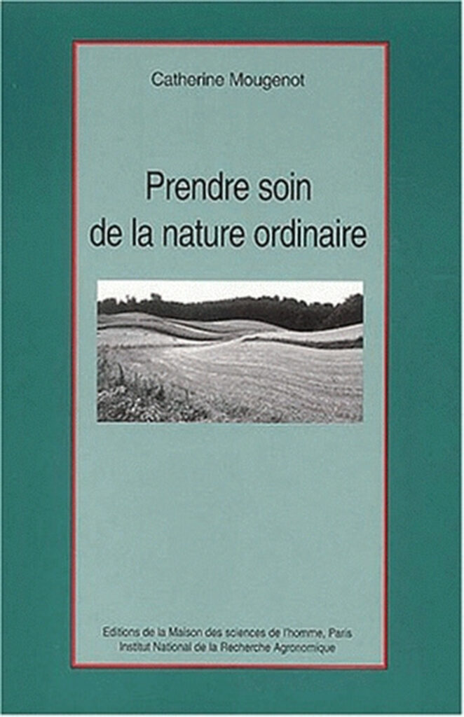 Prendre soin de la nature ordinaire