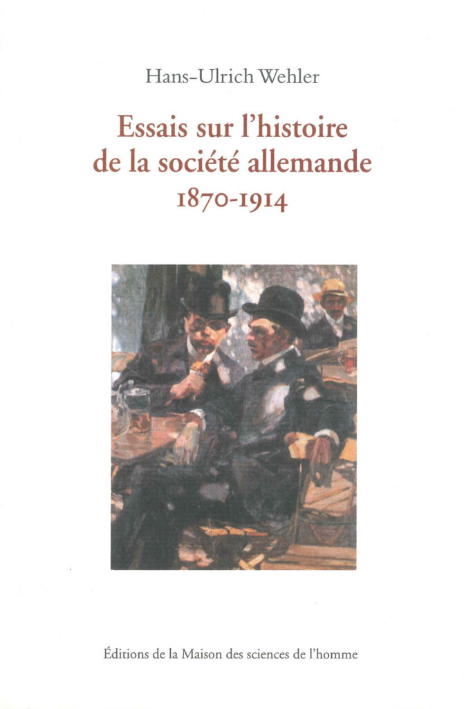 Essais sur l'histoire de la société allemande, 1870-1914