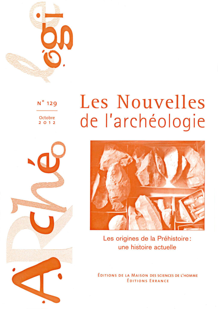 Les nouvelles de l'archéologie n° 129/octobre 2012