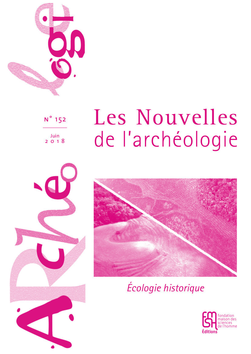 Les Nouvelles de l'archéologie, n° 152/juin 2018