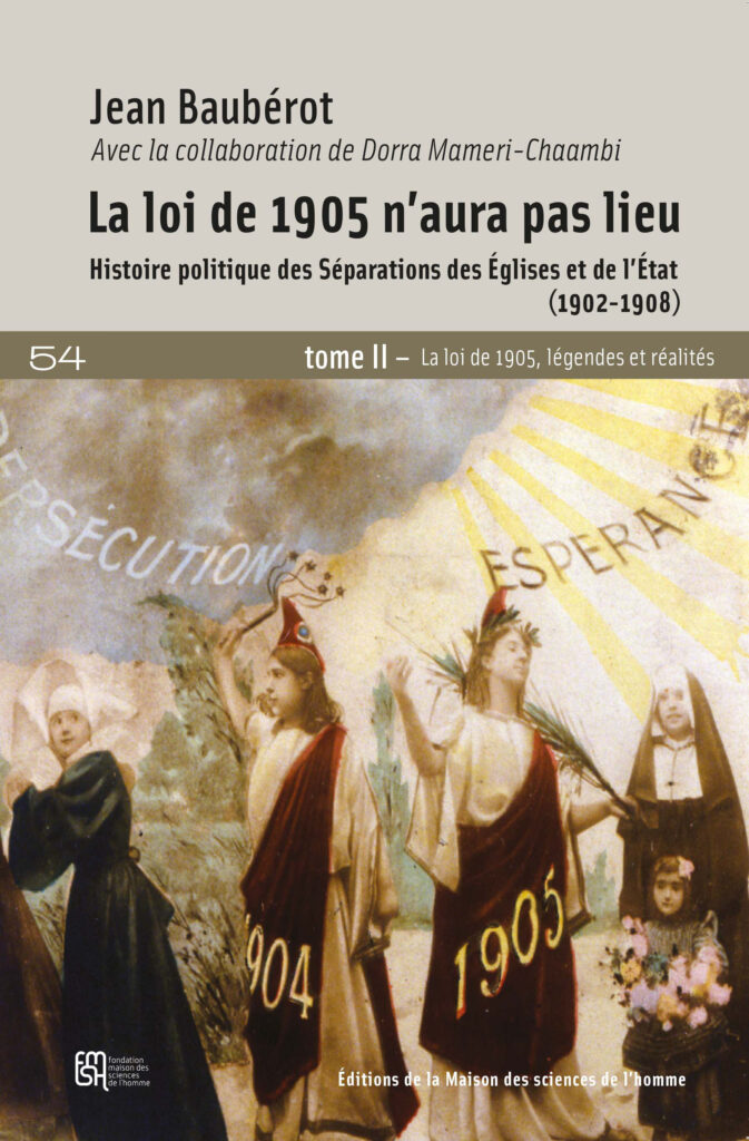 La Loi de 1905 n'aura pas lieu. Tome II